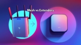 WiFi Extenders vs Mesh: Which Is Best?