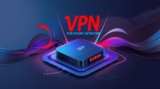 Unleash The Power Of VPN For Your Home Network